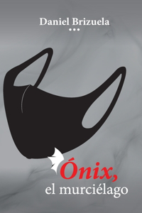 Ónix, el murciélago