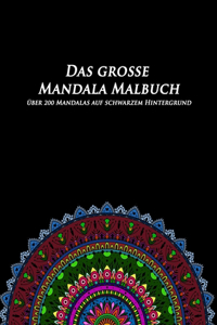 Das Grosse Mandala Malbuch auf schwarzem Hintergrund