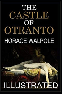 The Castle of Otranto illustrated