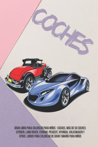 Gran libro para colorear para niños - Coches. Más de 50 coches