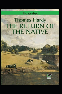 The Return of the Native Illustrated