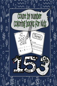 Count by Number Coloring Books for Kids