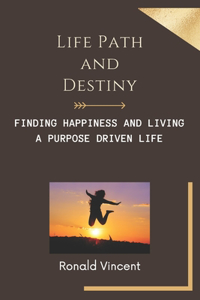Life Path and Destiny