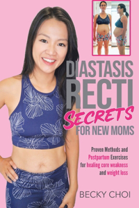 Diastasis Recti Secrets for New Mom