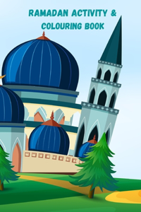 Ramadan Activity And Colouring Book