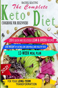 Complete Keto Diet Cookbook For Beginners