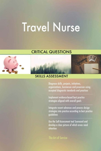 Travel Nurse Critical Questions Skills Assessment