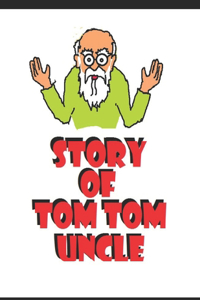 Tom Tom Uncle