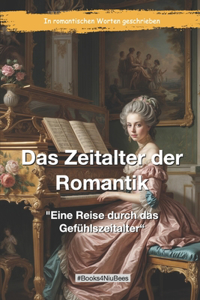 Das Zeitalter der Romantik