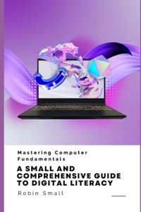 Mastering Computer Fundamentals