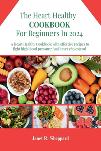 Heart Healthy Cookbook For Beginners 2024