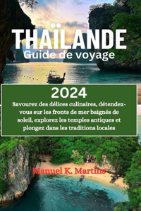 Thaïlande Guide de voyage 2024