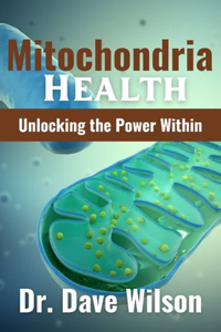 Mitochondria Health