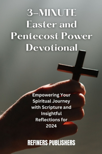3-Minute Easter And Pentecost Power Devotional