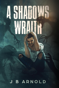 A Shadow's Wraith