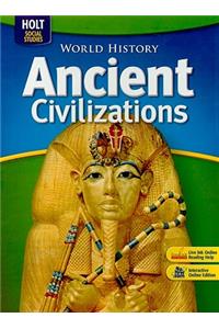 World History: Ancient Civilizations: Student Edition 2008