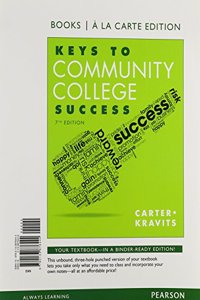 Keys to Community College Success, Student Value Edition Plus New Mylab Student Success with Pearson Etext -- Access Card Package