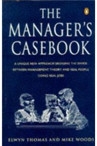 The Manager's Casebook (Penguin Business)