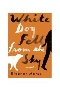 White Dog Fell From the Sky