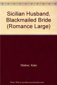 Sicilian Husband, Blackmailed Bride