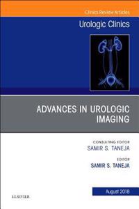 Advances in Urologic Imaging, an Issue of Urologic Clinics