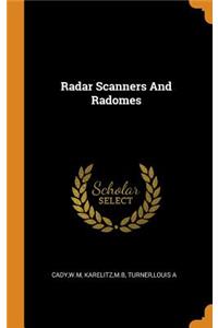 Radar Scanners and Radomes