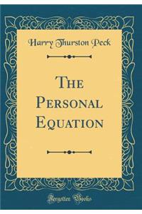 The Personal Equation (Classic Reprint)
