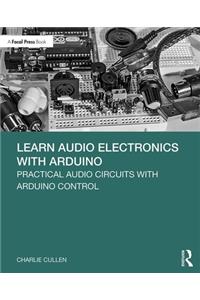 Learn Audio Electronics with Arduino