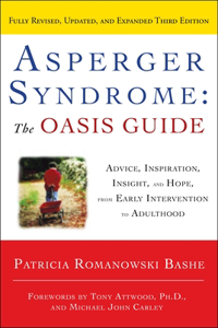 Asperger Syndrome: The Oasis Guide