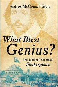 What Blest Genius?
