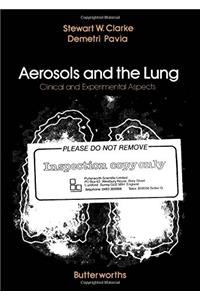 Aerosols and the Lung: Clinical and Experimental Aspects