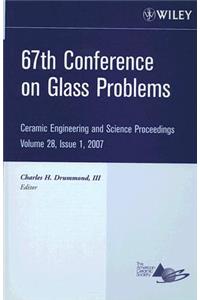 67th Conference on Glass Problems, Volume 28, Issue 1
