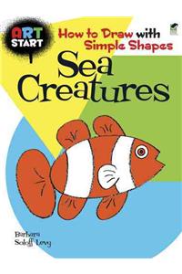 ART START Sea Creatures: How to Draw with Simple Shapes