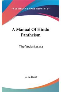 Manual Of Hindu Pantheism