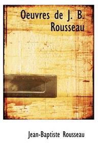 Oeuvres de J. B. Rousseau