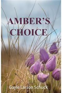 Amber's Choice