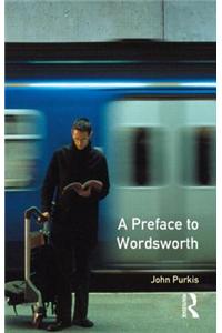 A Preface to Wordsworth