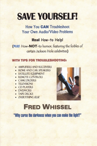 Save Yourself! How You CAN Troubleshoot Your Own Audio/Video Problems