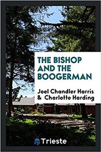 Bishop and the Boogerman