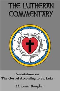 Annotations on the Gospel According to St. Luke