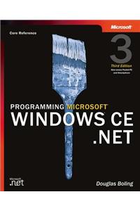 Programming Microsoft(r) Windows(r) Ce .Net