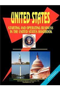 Starting and Operating International Business in the Us Handbook