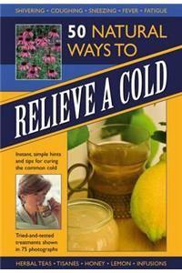 50 Natural Ways to Relieve a Cold