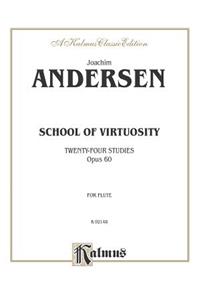 School of Virtuosity: Twenty-Four Studies, Op. 60 (Complete)