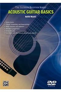 Ultimate Beginner Acoustic Guitar Basics