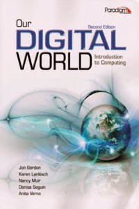 Our Digital World: Introduction to Computing