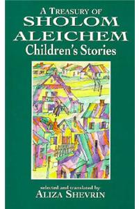 Treasury of Sholom Aleichem Children's Stories