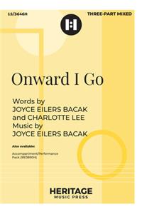 Onward I Go