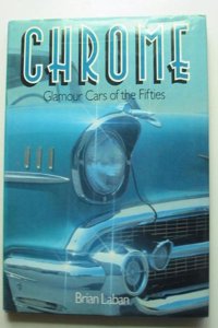 Chrome: Glamour Cars of the Fifties