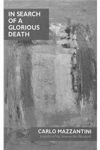 In Search of a Glorious Death